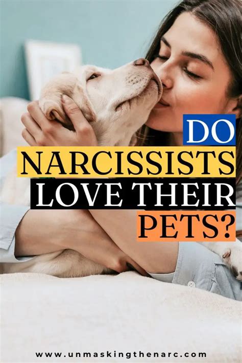 narcissists and pet dogs.